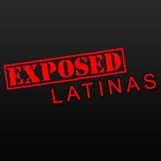 exposed latinas xxx|Exposedlatinas